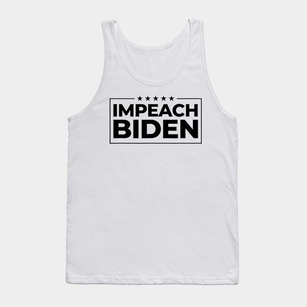 Impeach Biden Tank Top by Robettino900